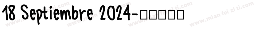 18 Septiembre 2024字体转换